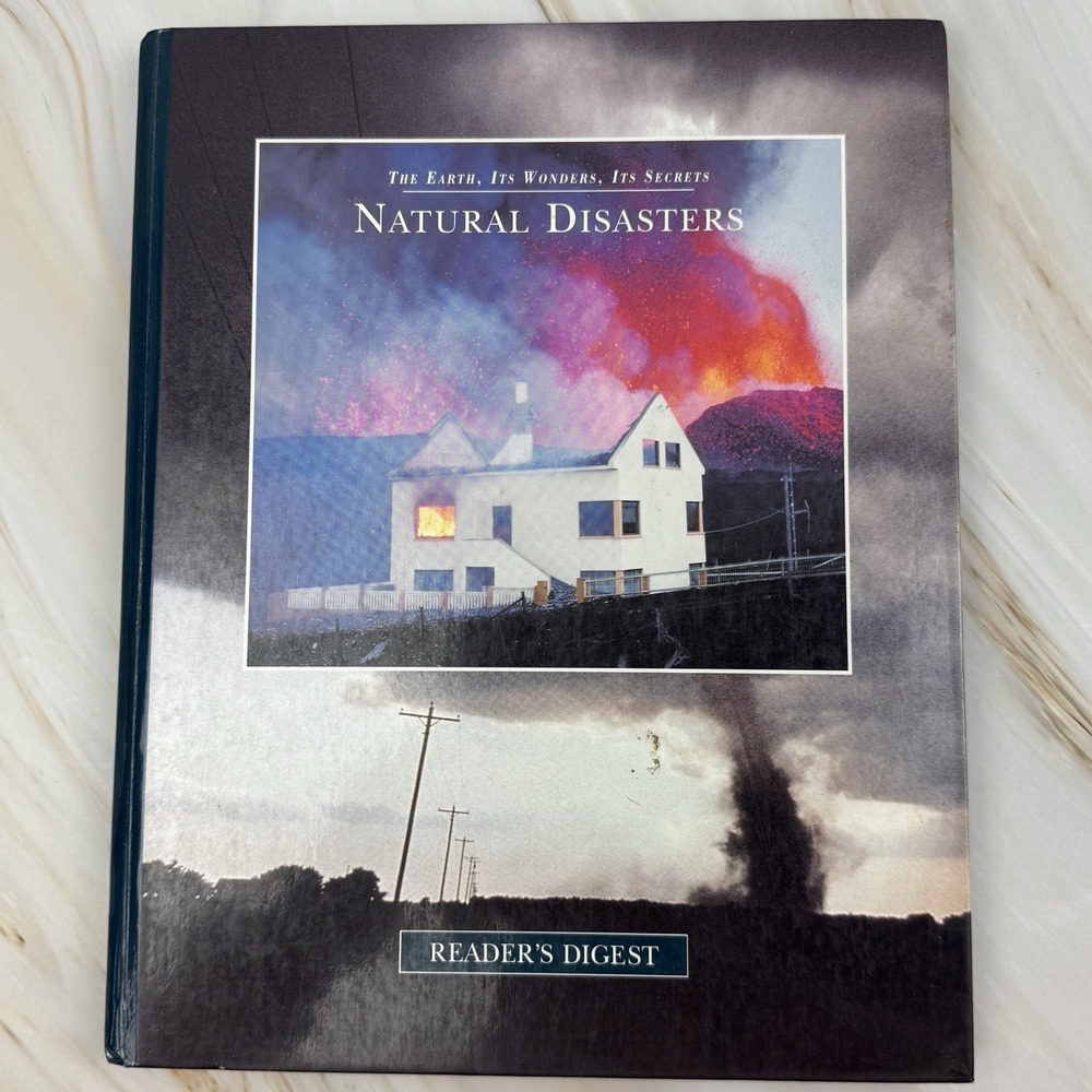 Natural Disasters 1997 Hardback Readers Digest The Earth Its Wonders Its Secrets